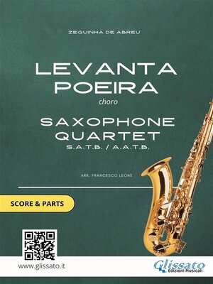 cover image of Saxophone Quartet arrangement--Levanta Poeira by Z. De Abreu (score and parts)
